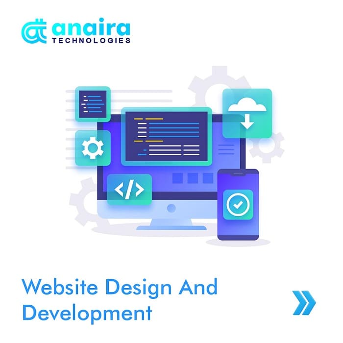 Website Design and Development Services Anaira Technologies